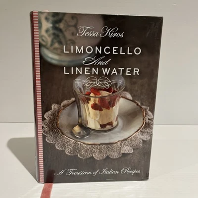 Limoncello And Linen Water Tessa Kiros Italian Recipes Hardcover Cookbook - image 1 of 4