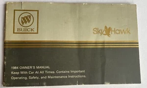 1984 Buick Sky Hawk Owner’s Manual Car Operating Maintenance - Bild 1 von 3