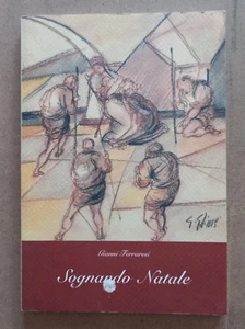 BUCH Roman WEIHNACHTSTRAUM Gianni Ferraresi 2003 Taschenbuch. - Bild 1 von 10