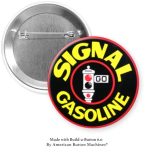 Signal Benzin Retro Style 2,25" Pin Backed Button Anstecker - Bild 1 von 1