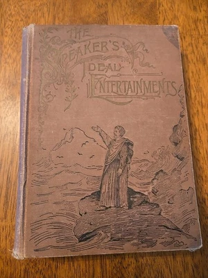 The Speaker's Ideal Entertainments by George Vickers 1st Edition Rare!! - Image 1 of 4