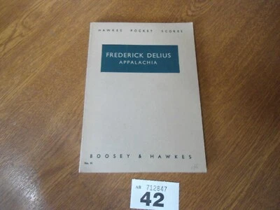 FREDERICK DELIUS Appalachia (with final chorus) - No.41 Hawkes Pocket Scores - Image 1 of 4