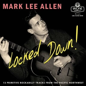 Mark Lee Allen Locked Down! (Vinyl) 10" Album (US IMPORT) - Picture 1 of 1