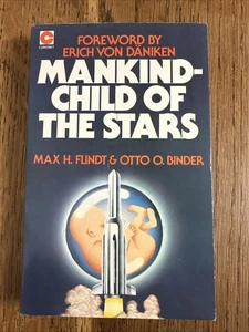 Mankind Child of the Stars by Max H. Flindt & Otto O. Binder 1976 UK Coronet PBO - Picture 1 of 8
