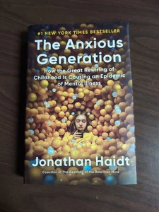 The Anxious Generation: How the Great Rewiring of Childhood Is Causing an Epidem - Picture 1 of 3