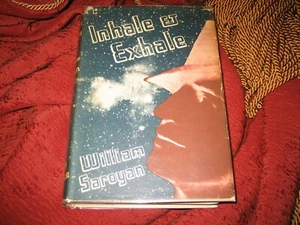 WILLIAM SAROYAN INHALE & EXHALE HARDCOVER 1ST EDTION SIGNED - Picture 1 of 8