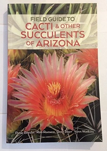Field Guide to Cacti & Other Succulents of Arizona - Image 1 of 1