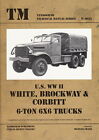 Tankograd 6025: U.S. WWII White, Brockway&Corbitt 6-ton 6X6 Trucks LKW-Modellbau