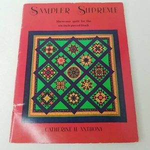 Leone Publishing Co. "Sampler Supreme" by Catherine H. Anthony Paperback Quilt - Picture 1 of 7