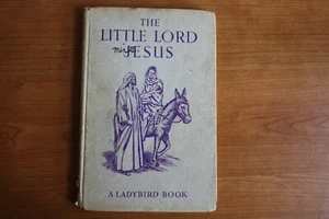 Vintage Ladybird Book Series 522 'The Little Lord Jesus' 1954 - Picture 1 of 6