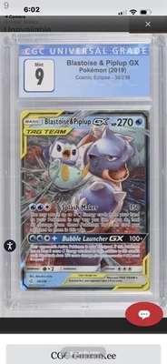 2019 Pokémon Cosmic Eclipse Blastoise & Piplup GX 038/236 CGC 9 Mint PSA 9 - Image 1 of 2