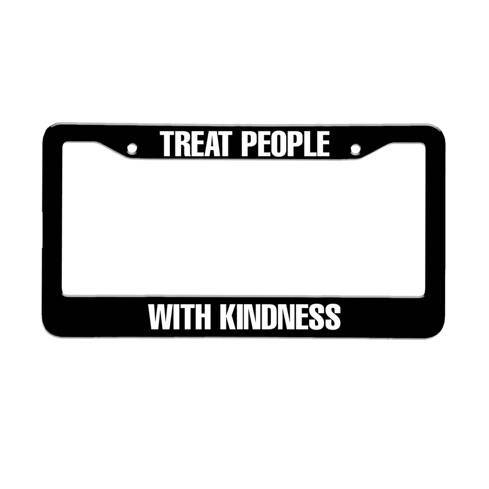 Treat People with kindness 板框汽车贴花,车牌套 — 第 1/1 张图片
