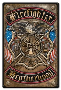 Firefighter Brotherhood Metal Sign - Hand Made in the USA with American Steel - Picture 1 of 1