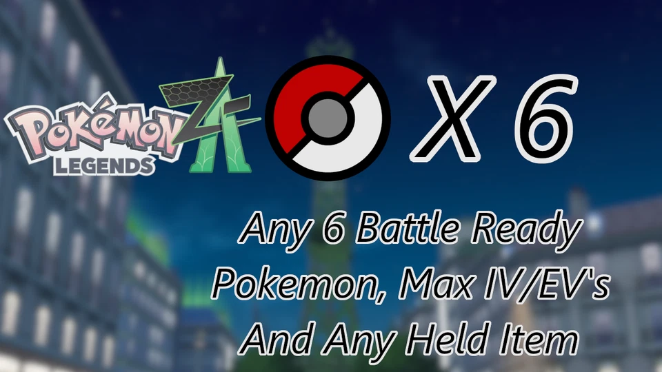 Custom Team - 6 Pokemon - for Pokemon Legends Z-A