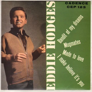 EDDIE HODGES "BANDIT OF MY DREAMS" TEEN ROCK EP 1962 CADENCE 123 - Picture 1 of 4