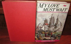 My Love Must Wait ~ Ernestine Hill. 1945 HBDJ La historia de Matthew Flinders - Imagen 1 de 1