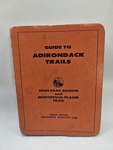 Guide to Adirondack Trails High Peak Region and Northville Placid Trail [Folde.. - Bild 1 von 2