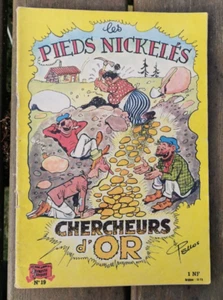 Les Pieds Nickelés Chercheurs D'or René Pellos/ N° 19 SPE 1961/ Couv. Papier TBE - Picture 1 of 11