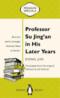 Jun Dong Professor Su Jing'an in His Later Years (Tascabile) Penguin Specials