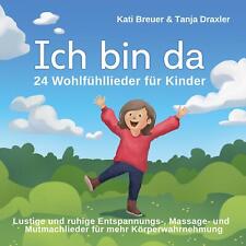 Ich bin da - 24 Wohlfühllieder für Kinder | Kati Breuer (u. a.) | Audio-CD