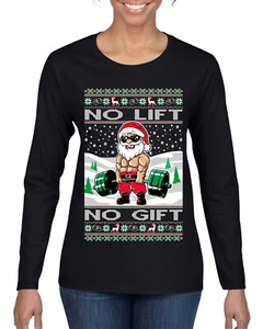 No Lift No Gift Fitness Workout Santa Womens Graphic Long Sleeve TShirt - Picture 1 of 8