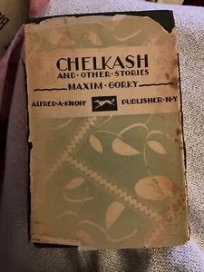 Chelkash And Other Stories Hardcover Book by Maxim Gorky (1923) - Picture 1 of 9