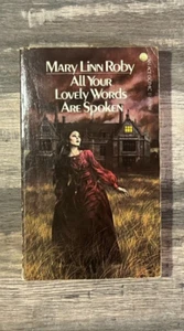 PB* All Your Lovely Words Are Spoken by Mary Linn Roby ACE Gothic Thriller 1970 - Imagen 1 de 2