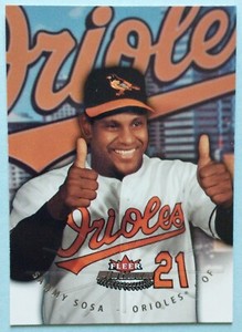 Sammy Sosa 2005 Fleer Platinum #91 Baltimore Orioles
