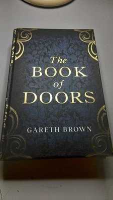 The Book of Doors Gareth Brown - Uncorrected proof Copy advance Hardback - Image 1 of 4