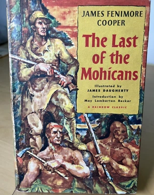 The Last of the Mohicans by James Fenimore Cooper Hardcover Illustrated 1957 - Image 1 of 4