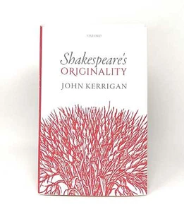 John Kerrigan / Shakespeare's Originality 2018 - Bild 1 von 1
