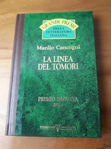La linea del tomori by Manlio Cancogni Bagutta Prize in 1966 - Picture 1 of 1