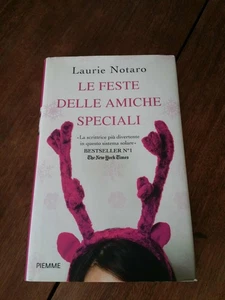 Laurie Notaro Le feste delle amiche speciali Piemme 280925 - Foto 1 di 1