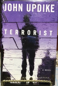 TERRORIST- JOHN UPDIKE, SIGNED 1ST/1st - Pristine - COA Included - Picture 1 of 4