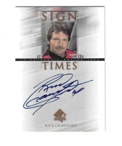 Rick Crawford 2000 SP Authentic Sign of the Times Auto