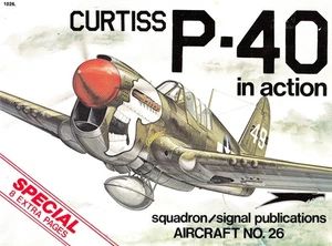 2ss1026/ Squadron / Signal - Aircraft in action 26 – Curtiss P-40 - Picture 1 of 1