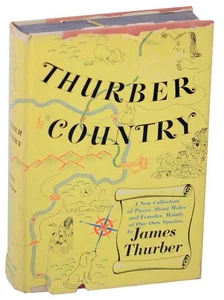 James THURBER / THURBER COUNTRY NEW COLLECTION OF PIECES ABOUT MALES #152059 - Picture 1 of 1