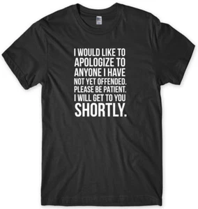 Camiseta divertida para hombre I Would Like To One Everyone I No He ofendido aún - Imagen 1 de 10