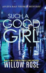 Such a Good Girl (Eva Rae Thomas Mystery) - Picture 1 of 1