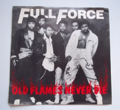 FULL FORCE - OLD FLAMES NEVER DIE  (2X)  45 RPM Record  7" PROMO Single 1986 - Image 1 of 4