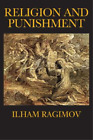 Ilham Ragimov Religion And Punishment (Paperback)