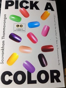 PICK A COLOR by Souvankham Thammavongsa -- Advance Reader's Copy Paperback - Picture 1 of 1
