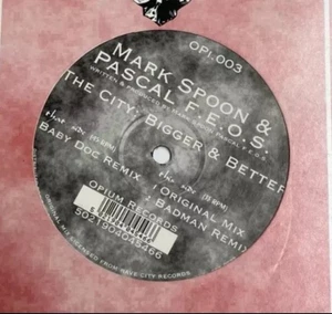 Mark Spoon & Pascal FEOS - The City: Bigger & Better - 1992 Opium 12" Vinyl  - Bild 1 von 5