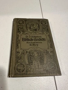 Dr J Schuster's Biblische Geschichte 1876 Book Is In German - Picture 1 of 5