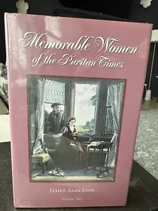 Memorable Women of the Puritan Times Volume 2 James Anderson VG HardCover DustJ - Imagen 1 de 7