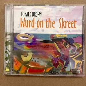 Donald Brown - Wurd on the Skreet CD 1998 Jazz Space Time Records - Picture 1 of 2