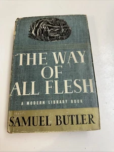 The Way Of All Flesh Hardcover Book By Samuel Butler Modern Library DJ 1950 - Imagen 1 de 16