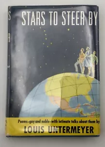 Untermeyer STARS TO STEER BY Poems Gay and Noble H/C 1st Ed. 1941 - Picture 1 of 12