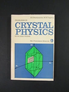 Perelomova Tagieva PROBLEMS IN CRYSTAL PHYSICS WITH SOLUTIONS Mir Moscow 1983 - Imagen 1 de 10