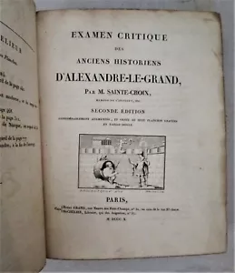 EXAMEN DES HISTORIENS D'ALEXANDRE-LE-GRAND Ste Croix -1810 Alexander The Great - Picture 1 of 12